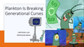 Plankton Breaking Generational Curses Lecture PowerPoint (SpongeBob SquarePants)
